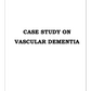 CASE STUDY- DEMENTIA - Nursing Plan Online
