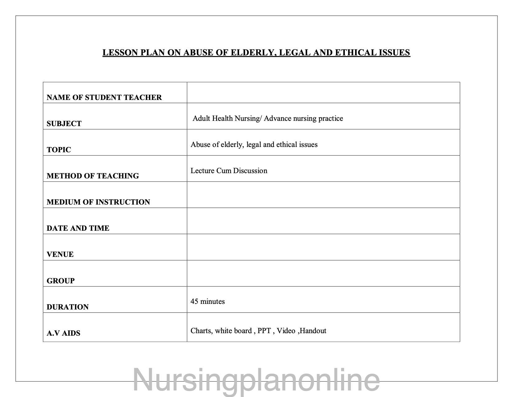 LESSON PLAN- ABUSE OF ELDERLY , LEGAL AND ETHICAL ISSUES - Nursing Plan Online